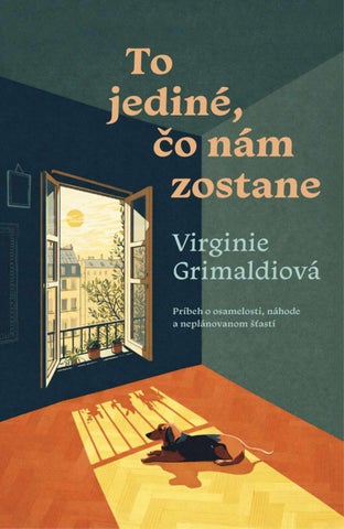 Virginie Grimaldi: To jediné, čo nám zostane