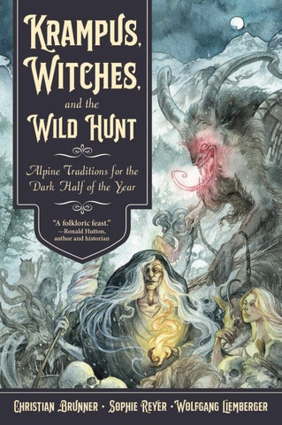 Krampus, Witches, and the Wild Hunt, by Christian Brunner, Sophie Reyer, and Wolfgang Liemberger