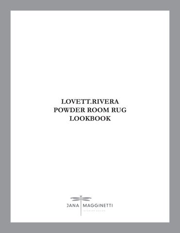 L.R. POWDER ROOM RUG LOOKBOOK