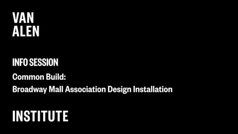 Info Session — Common Build: Broadway Mall Association