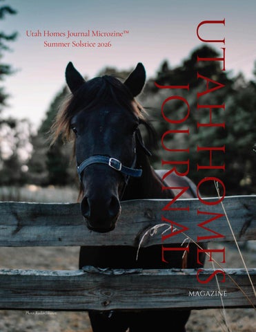 Utah Homes Journal -Summer Solstice 2026 