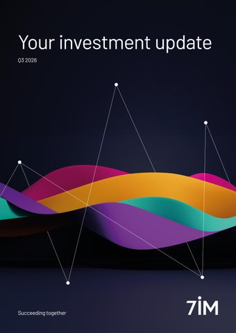 7IM Investment Update Q3 2026 - INT