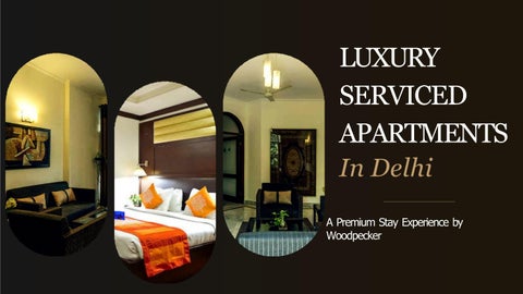 Luxury Serviced Apartments in Delhi | A Premium Stay Experience by Woodpecker 