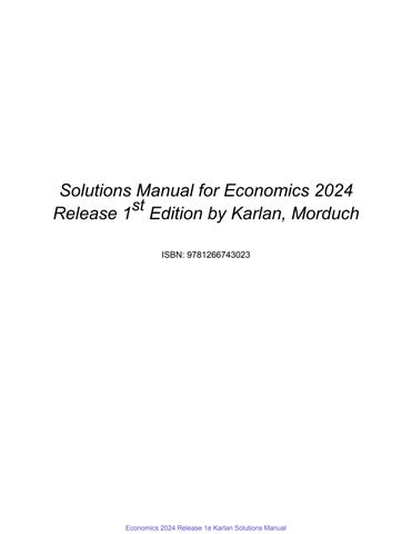 Economics 2024 Release 1St Karlan Solutions Manual