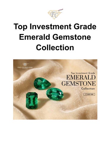 Top Investment Grade Emerald Gemstone Collection