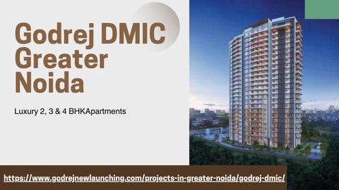 Godrej DMIC Greater Noida Residential Township
