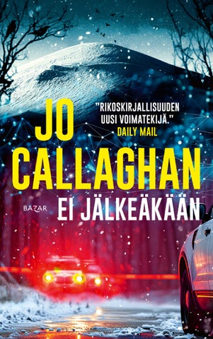Callaghan, Jo: Ei jälkeäkään (Bazar)
