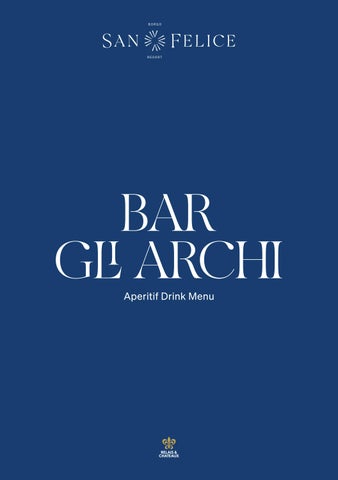 BORGO SAN FELICE Relais & Châteaux in Tuscany | Signature Cocktails