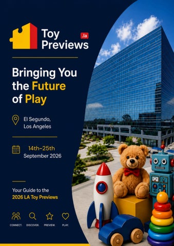 Toy Previews LA - Bringing You The Future Of Play (A4)
