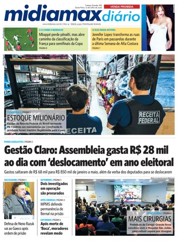 Midiamax Diário | 10 de julho de 2026 | Gestão Claro: Assembleia gasta R$ 28 mil ao dia com ‘desloca