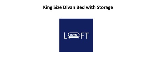 King Size Divan Bed with Storage | Estelle Chesterfield Divan Bed | Loft Home