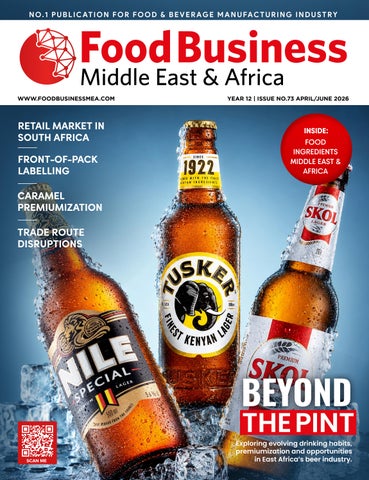 FOOD BUSINESS MIDDLE EAST &AFRICA MAGAZINE ISSUE 73