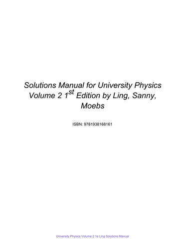 University Physics Volume 2 1St Ling Solutions Manual