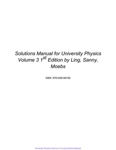 University Physics Volume 3 1St Ling Solutions Manual
