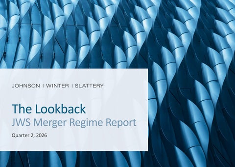 The Lookback: JWS Merger Regime Report – Quarter 2, 2026