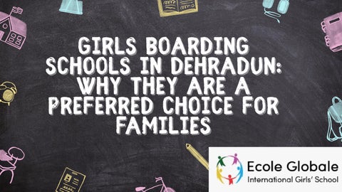 girls boarding schools in dehradun; why they are preferred choice for family (2)