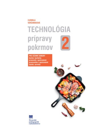 Technológia prípravy pokrmov 2 (pre UO kuchár, kuchárka, pracovník v gastronómii)