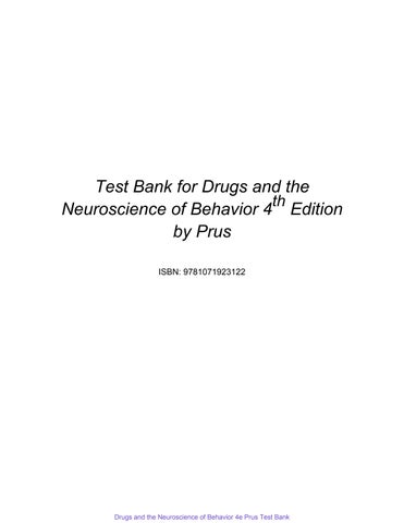 Drugs And The Neuroscience Of Behavior 4Th Prus Test Bank