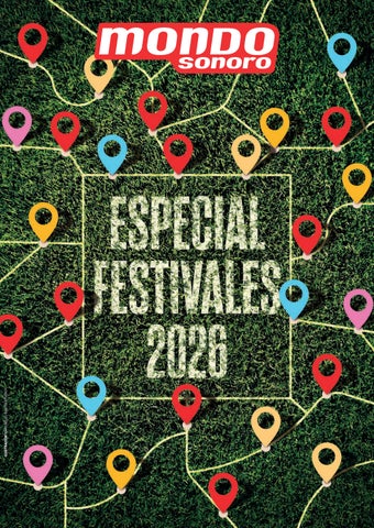 Especial Festivales Mondo Sonoro 2026