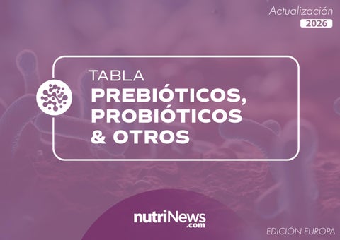 Tabla Prebióticos, Probióticos & Otros - nutriNews 2026