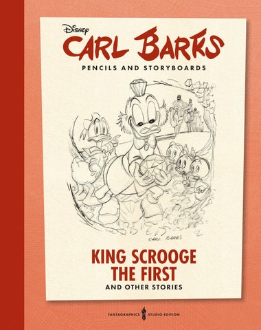 Carl Barks Pencils and Storyboards: King Scrooge the First and Other Stories: The Fantagraphics Stud