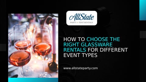 How to Choose the Right Glassware Rentals for Different Event Types