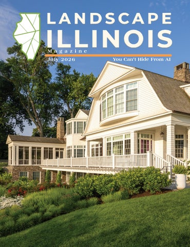 Landscape Illinois Magazine JUL.26  DIGITAL EDITION