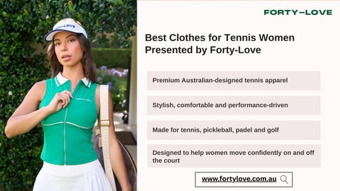 Best Clothes for Tennis Women Presented by Forty-Love