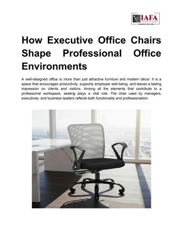 How Executive Office Chairs Shape Professional Office Environments