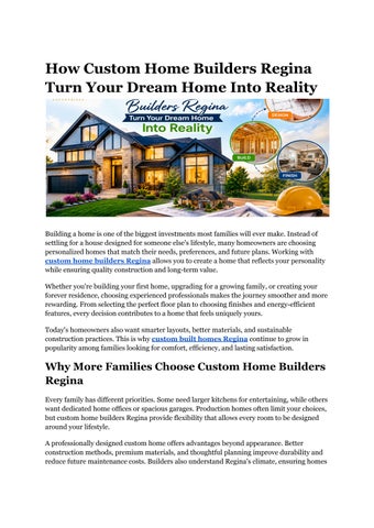 How Custom Home Builders Regina Turn Your Dream Home Into Reality