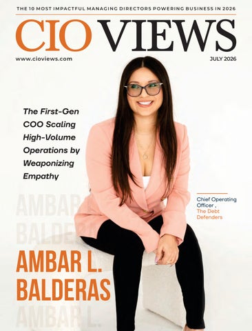 Ambar Balderas - The 10 Most Impactful Managing Directors Powering Business in 2026-compressed
