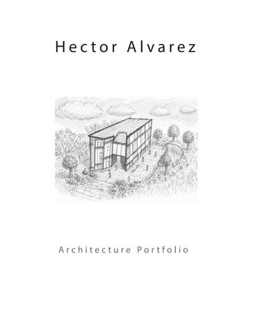 ALVAREZ_HECTOR ARCHITECTURE PORTFOLIO 1