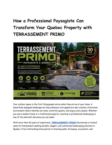 How a Professional Paysagiste Can Transform Your Quebec Property with TERRASSEMENT PRIMO