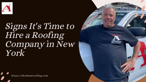 1. Signs It's Time to Hire a Roofing Company in New York – Protect Your Property Early