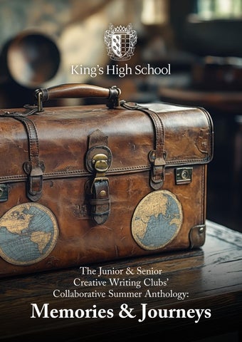 King's High Creative Writing Anthology (Memories and Journeys)
