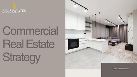 Commercial Real Estate Strategy: Maximizing Investment Value and Portfolio Growth