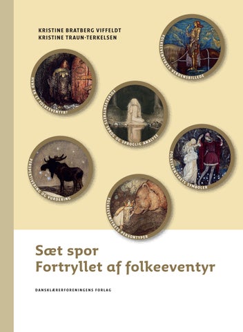 Uddrag fra "Sæt spor. Fortryllet af eventyr"