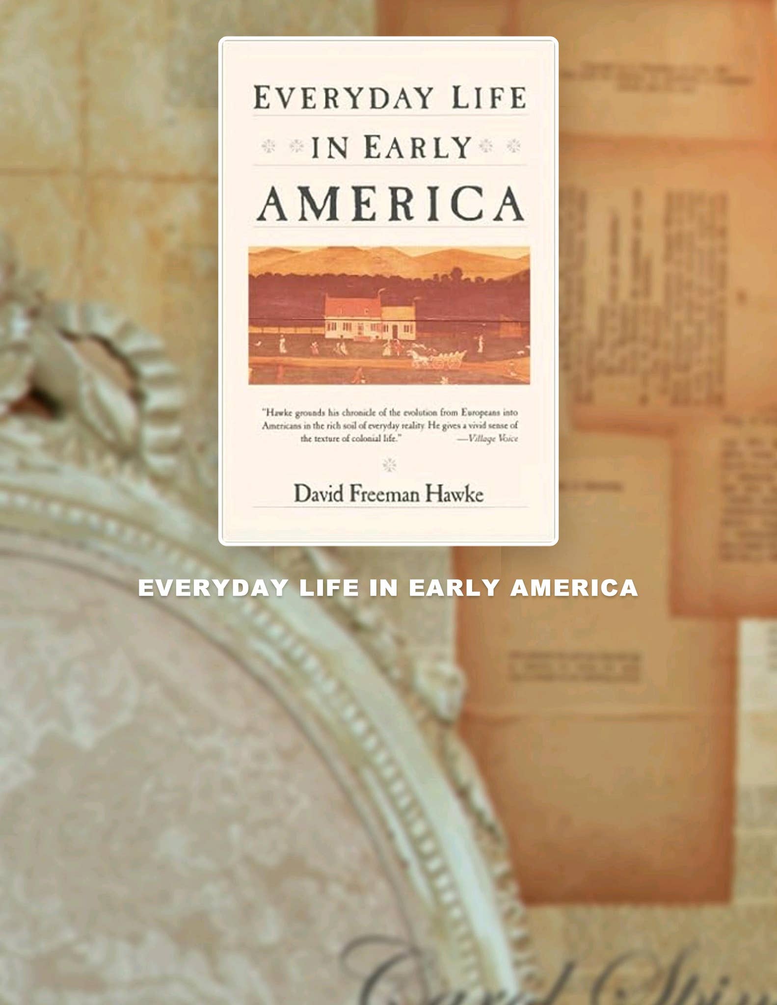 Hosted America.pdf PDF PDF Everyday Life in Early America by David Freeman Hawke by ...