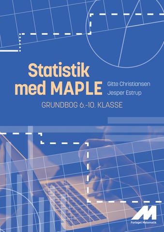 Uddrag fra "Statistik med Maple. Grundbog 6.-10. klasse "