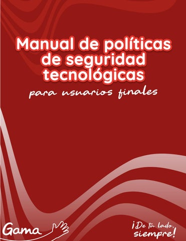 Manual de políticas de seguridad tecnológicas para usuarios finales