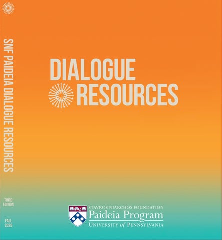 SNF Paideia Dialogue Resources Third Edition