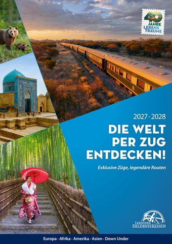 Die Welt per Zug entdecken 2027/2028