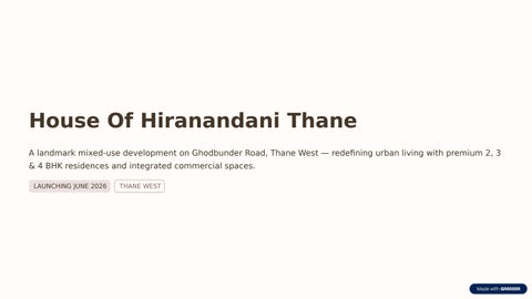 House of Hiranandani Thane - Business & Residential Spaces