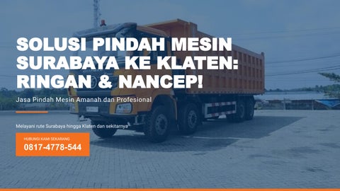Jasa Pindah Mesin Surabaya Ke Klaten, Call 0817 4778 544, RINGAN..!!  