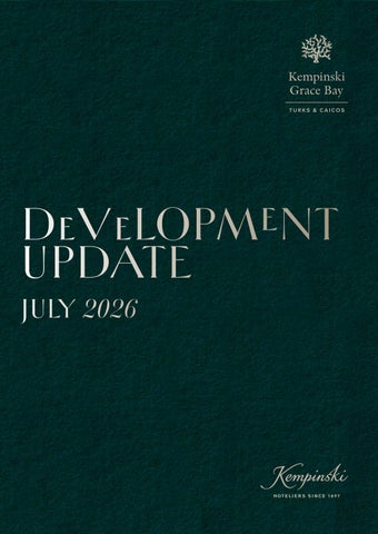 Kempinski Grace Bay - Development Update - July 2026