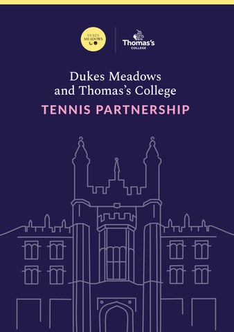 Dukes Meadows and Thomas's College Tennis Partnership