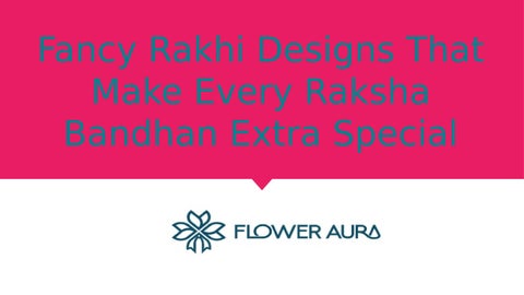 Fancy Rakhi Designs by FlowerAura