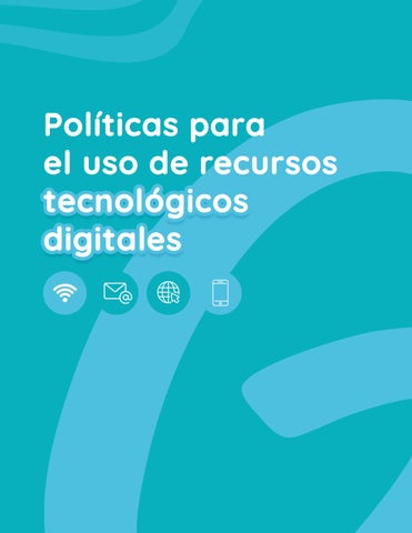 Políticas para el uso de recursos tecnológicos digitales