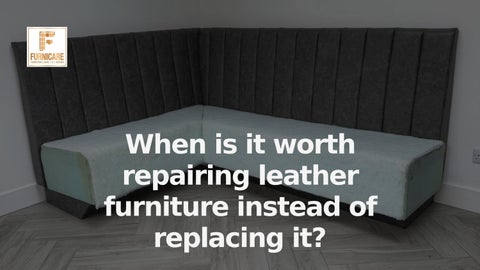When is it worth repairing leather furniture instead of replacing it
