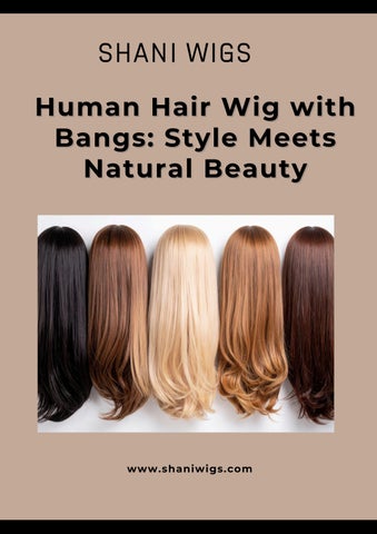 Human Hair Wig with Bangs Style Meets Natural Beauty